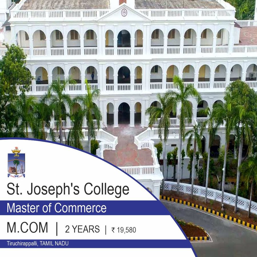 Master of Commerce (M.Com) at St. Joseph's College, Tiruchirappalli, Trichy